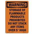 Signmission Safety Sign, OSHA WARNING, 10" Height, Storage Of Flammable Products, Portrait OS-WS-D-710-V-13552